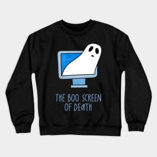 Boo Screen of Death Crewneck Sweatshirt